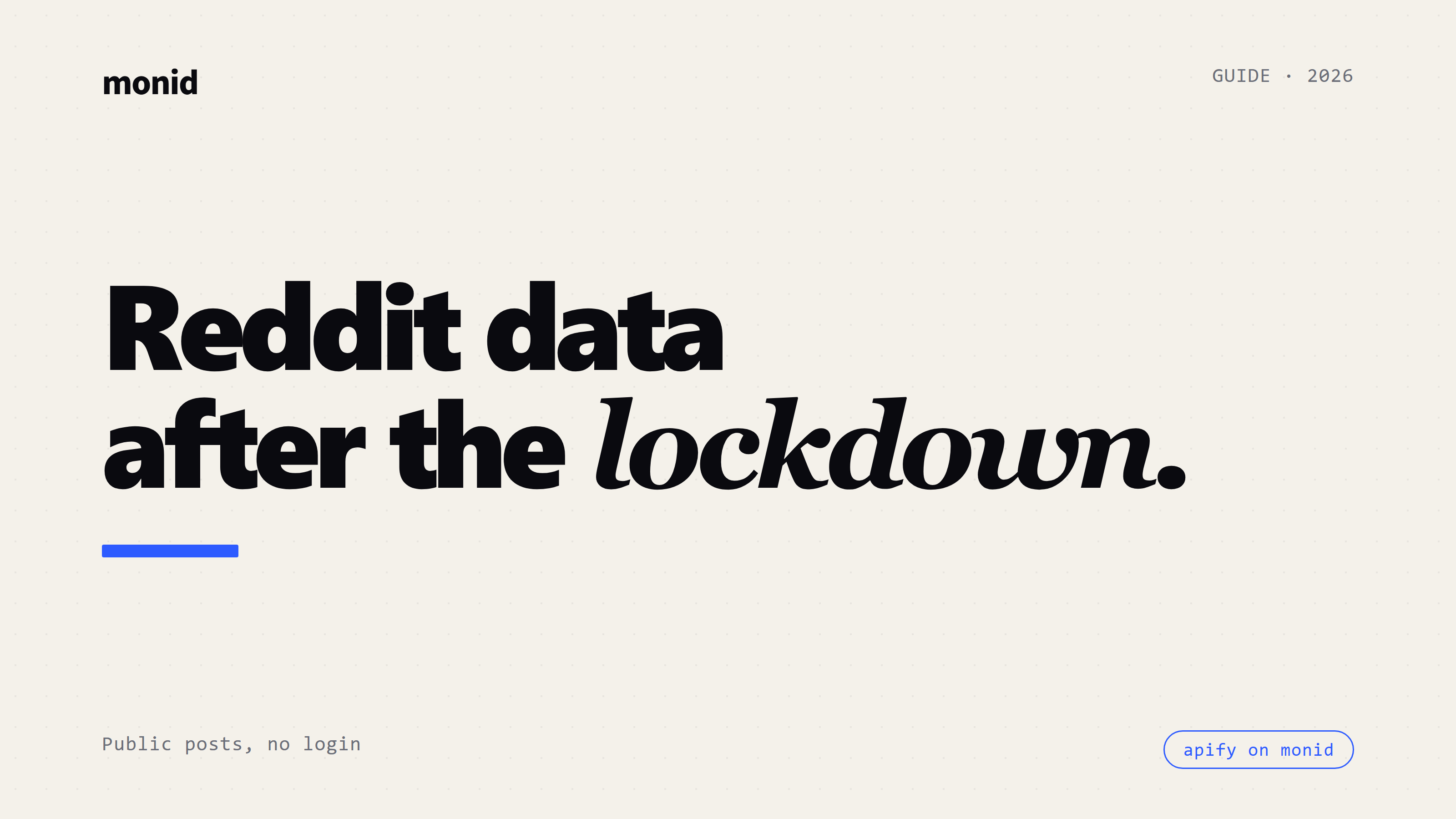 Reddit Scraper: How to Get Reddit Data After the API Lockdown